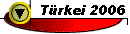 Türkei 2006